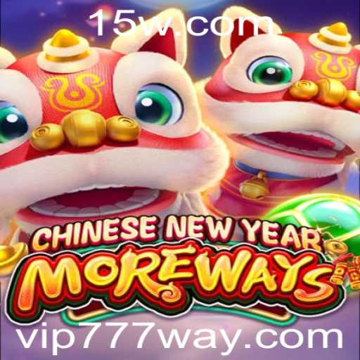 Explore o Fascinante Mundo de CHINESENEWYEARMOREWAYS