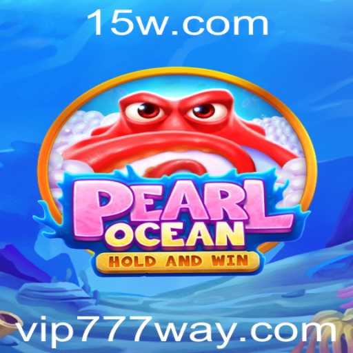 Descubra o Fascinante Mundo de PearlOcean: Um Guia Completo